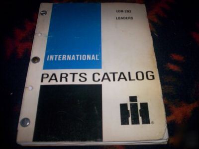 Ih international ldr-202 loaders parts catalog