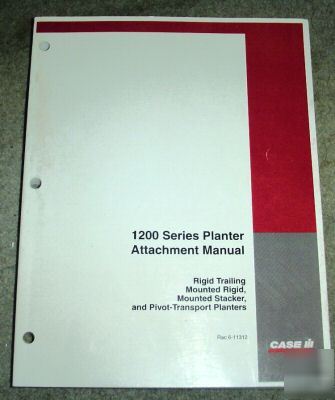 Case ih 1200 planter attachment manual book catalog