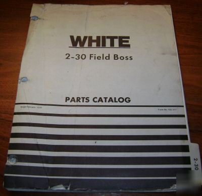 White 2-30 field boss tractor parts catalog book manual