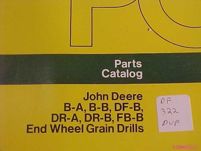 John deere b a b b df b dr a grain drill parts catalog