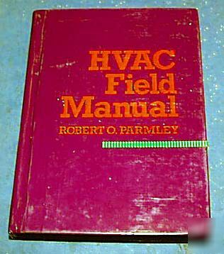 Hvac pocket field manual - robert o. parmley (1988) 