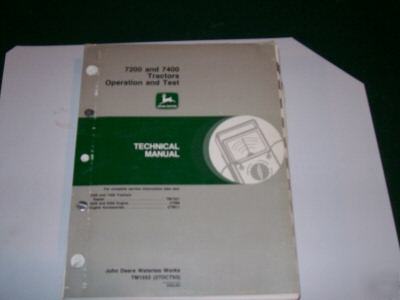 John deere 7200 & 7400 (oper & tests) technical manual