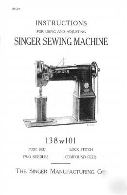 Singer 138W101 post industrial sewing machine manual