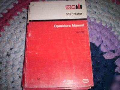 Ih case 385 tractor operators manual- pub 9-11391