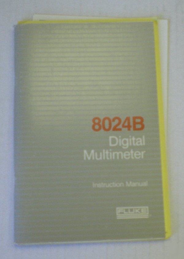 Fluke 8024B digital multimeter instruction manual Â©1981