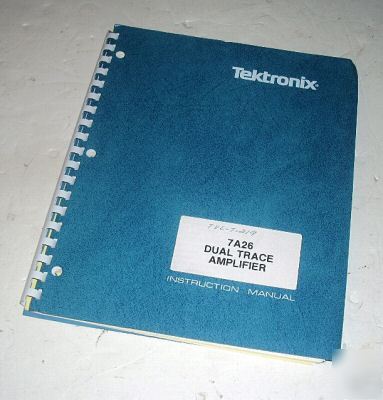 Tektronix 7A26 operation & service manual