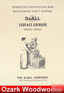 Doall DH612 surface grinder operating & parts manual