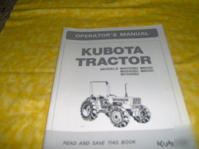 Kubota operators manual M4030SU 5030SU,7030SU,6030,8030