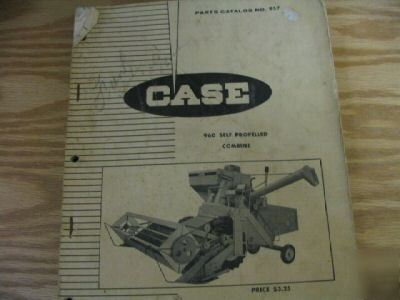 Case 960 self propelled combine parts catalog