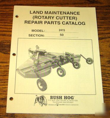 Bush hog 2415 rotary cutter mower parts catalog manual