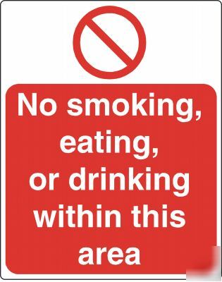 Large metal safety sign no smoking eating DRINKING1429