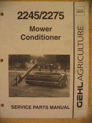 Gehl 2245 2275 mower conditioner parts catalog manual