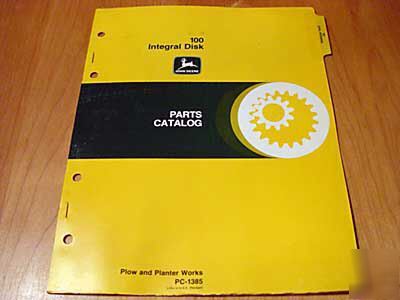 John deere 100 integral disk parts manual catalog jd