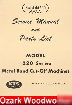 Kalamazoo 1220 horiz band saw service parts manual