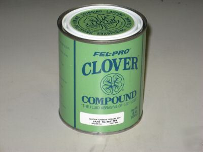 Fel-pro clover compund 16 oz. lapping, polishing b
