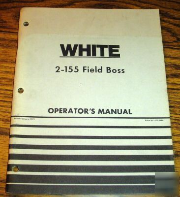 White 2-155 field boss tractor operator's manual book