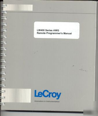 Lecroy LW400 series awg remote programmers manual