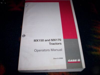 Ih case MX150-MX170 tractors operator manual don 6-2060