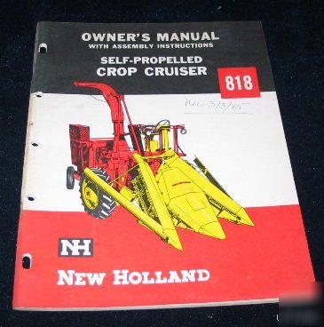 New holland self propelled crop cruiser model 818