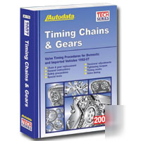 2007 timing chains and gear manual - domestic and impor