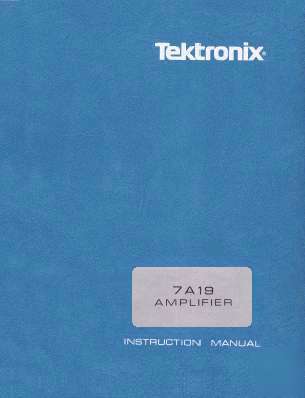 Tek 7A19 service/op manual in 2 res w/txtsrch+extras