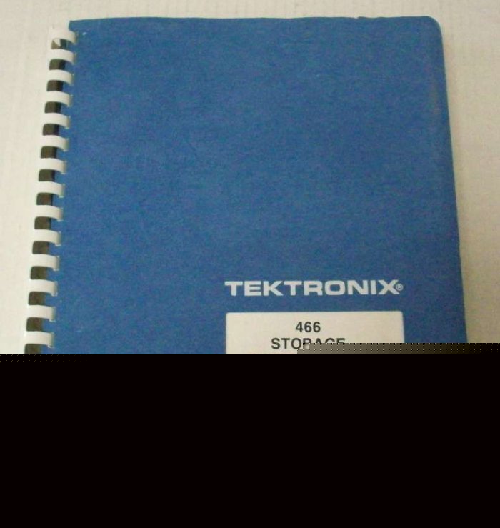 Tektronix 466 storage scope w/options op service manual