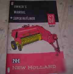 New holland 67 super hayliner baler owner's manual used