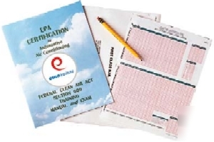 R-22 r-12 r-134A R409 epa 609 prep manual and exam