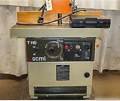 Scmi T110A 5-speed wood shaper - 6.6 hp, 230/460V, 3 ph