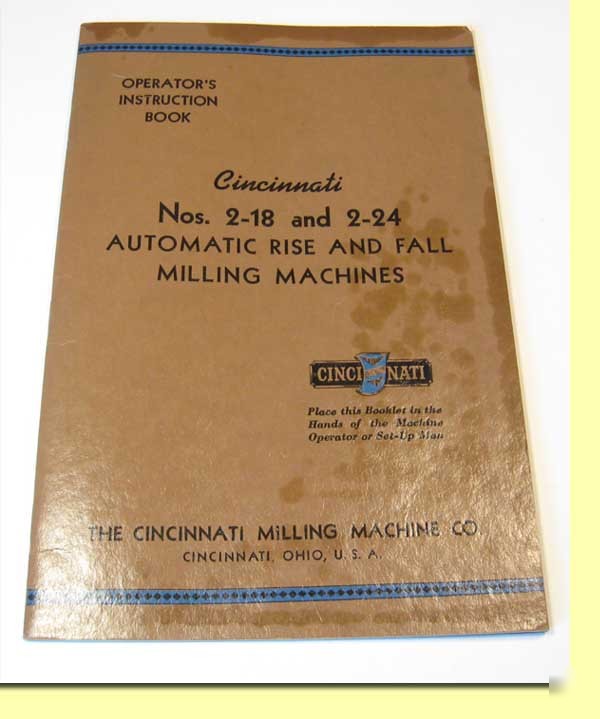 Operator manual cincinnati 2-18, 2-24 milling machines
