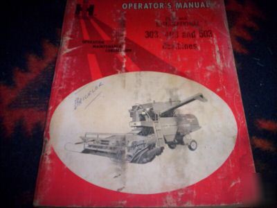 Ih mccormick 303-403-503 combines operator's manual