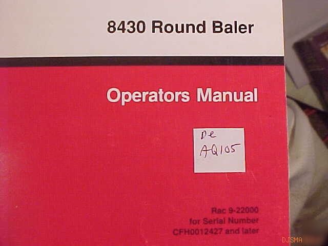 Ih case 8430 round baler operators manual