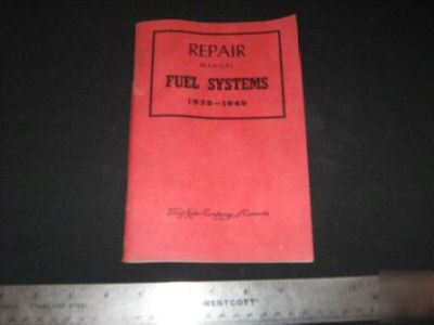 Ford fuel system repair manual 1938-1949 tractor truck
