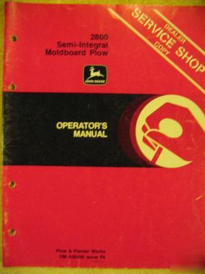 John deere 2800 semi integral moldboard plow ops manual