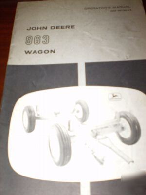 John deere 963 wagon operator's manual