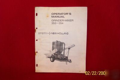 New holland grinder -mixer 353-354 operators manual