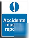 Accidents reported sign s.rigid-300X400MM(ma-056-rm)