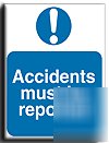 Accidents reported sign s.rigid-300X400MM(ma-056-rm)