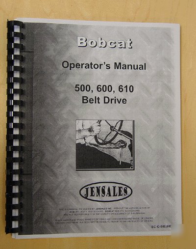 Bobcat 500, 600, 610 operator manual (bc-o-500,600)