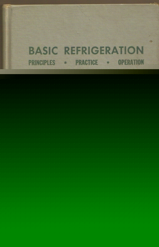 Basic refrigeration principles practice operation king 