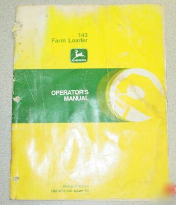 John deere, 143 farm loader operator's manual