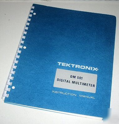 Tektronix DM501 operators & service manual ( tek )