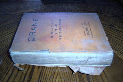 1936 crane catalog no. 52, valves, pipe, fabrication