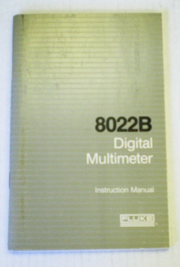Fluke 8022B digital multimeter instruction manual Â©1981