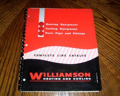 1955 williamson heating & ac catalog, cincinnati, oh