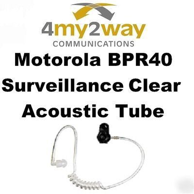 Motorola mag one BPR40 surveillance clear acoustic tube