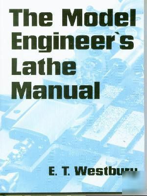 Model engineer's lathe manual a how to book