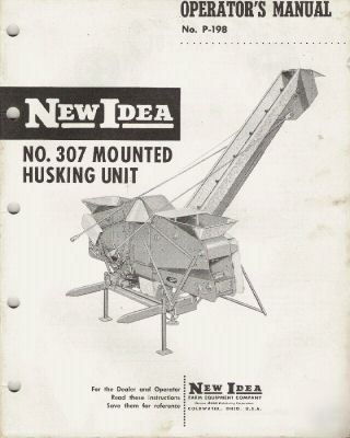 New idea op's manuals for 315 sheller and 305 gath unit