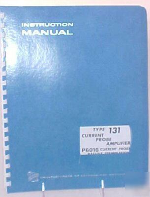 Tek 131 & P6016 instruction manual