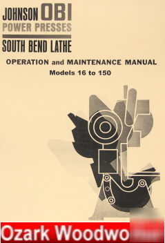 South bend johnson obi power presses 16-150 manual